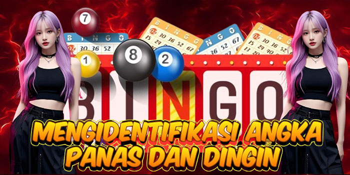 Mengidentifikasi Angka Panas dan Dingin